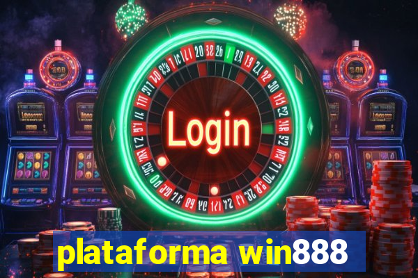 plataforma win888